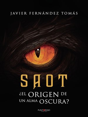 cover image of Saot, ¿El origen de un alma oscura?